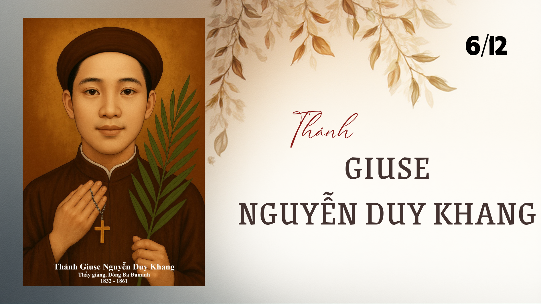 Ngày 06/12 - Thánh Giuse Nguyễn Duy Khang